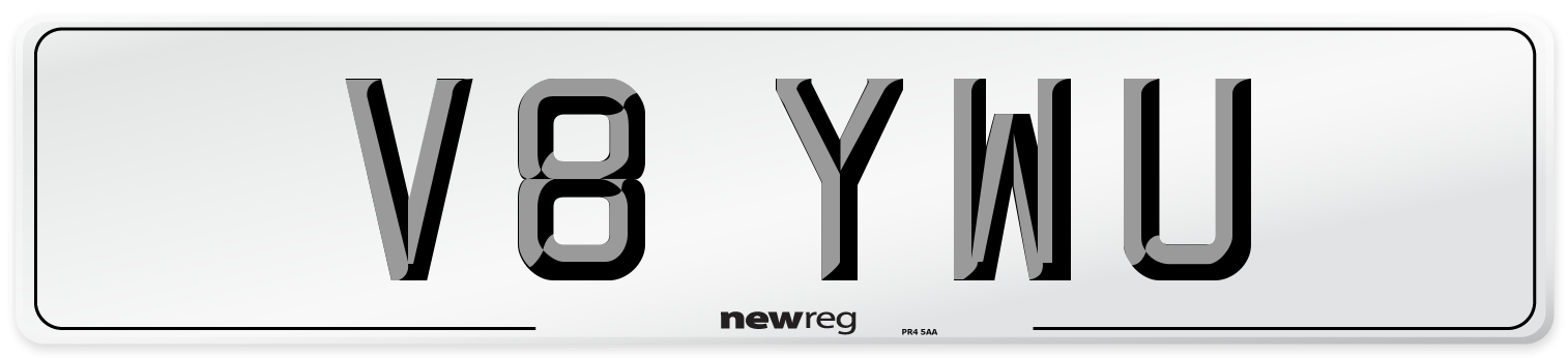 V8 YWU Number Plate from New Reg